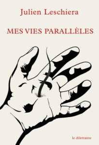 Mes vies parallèles