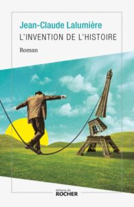 L’invention de l’histoire