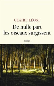 De nulle part les oiseaux surgissent