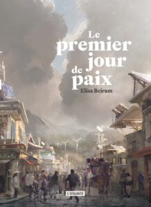 Le premier jour de paix