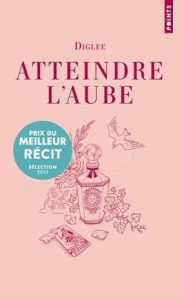 Atteindre l’aube