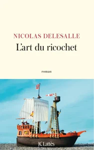 L’art du ricochet